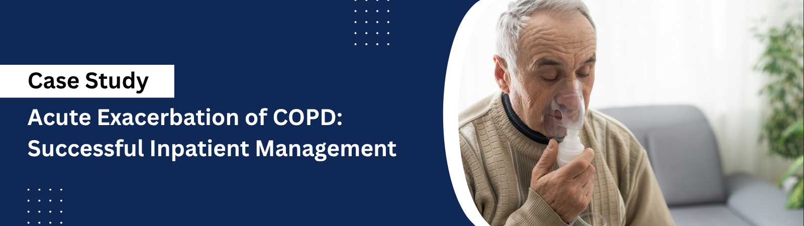 Acute Exacerbation of COPD Successful Inpatient Management